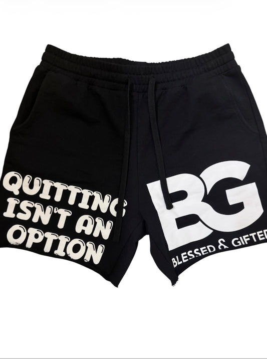 Blessed And Gifted Quitting Isnt An Option black sweat shorts